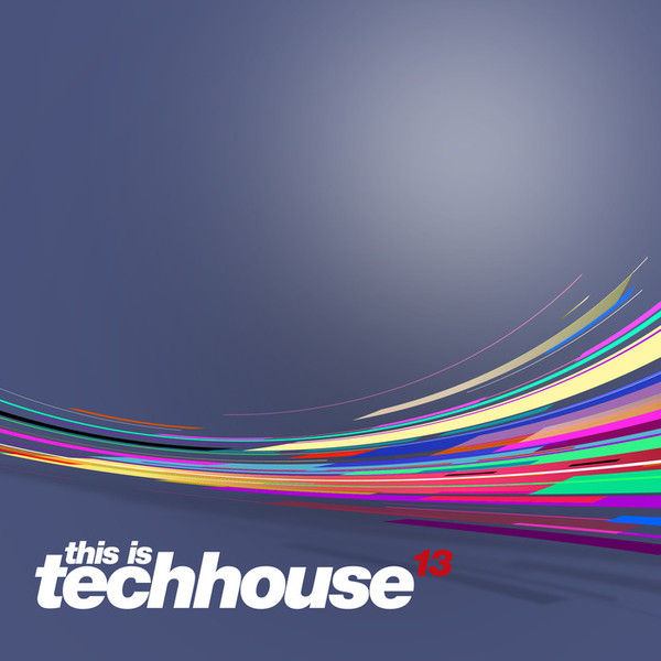 This Is Techhouse 13