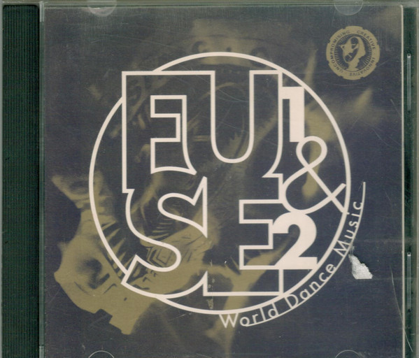 FUSE 1 & 2 (World Dance Music)