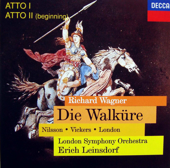 Die Walküre [Atto I - Atto II (Beginning)]