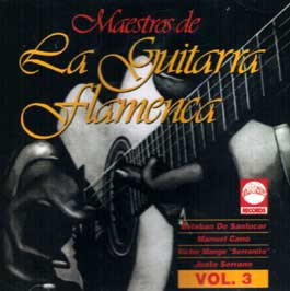 Maestros De La Guitarra Flamenca Vol.3