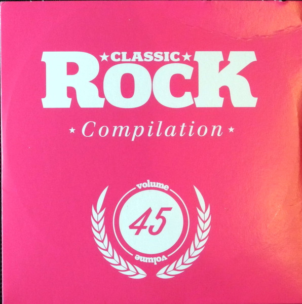 Classic Rock Compilation Volume 45