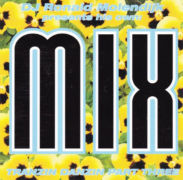 His Own Mix Tranzin Danzin Part Three