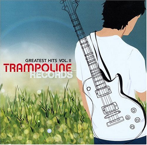 Trampoline Records: Greatest Hits Vol. II
