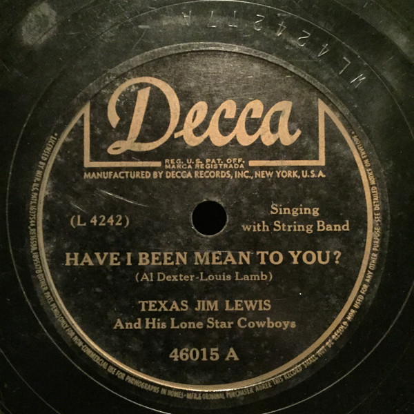 Have I Been Mean To You? / Spanish Two-Step