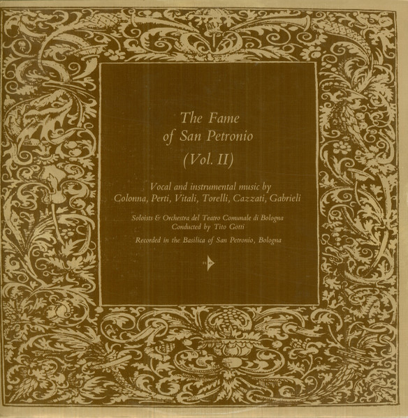The Fame Of San Petronio (Vol. II)