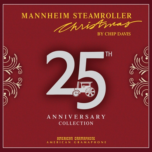 Mannheim Steamroller Christmas By Chip Davis (25th Anniversary Collection)