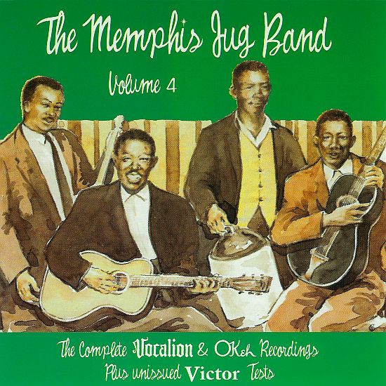 Memphis Jug Band, Volume 4 - The Complete Vocalion & OKeh Recordings, Plus Unissued Victor Tests
