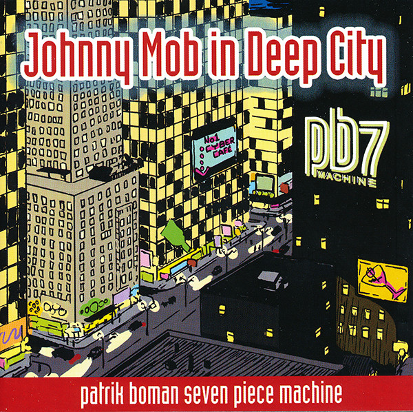 Johnny Mob In Deep City