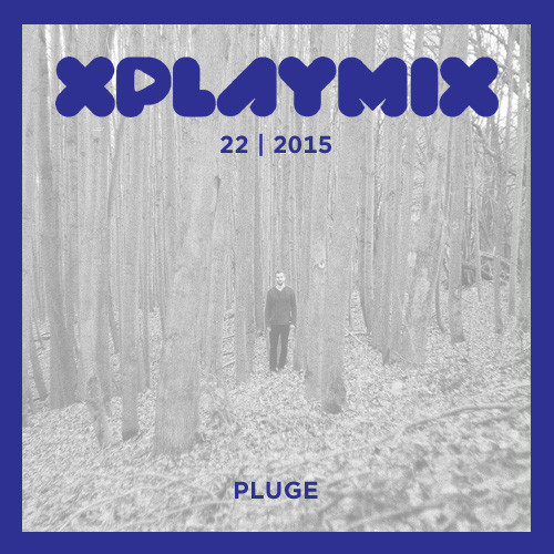 XPLAYMIX 22 | 2015