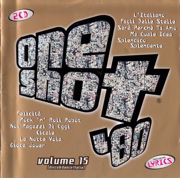 One Shot '80 Volume 15 (Disco & Dance Italia)