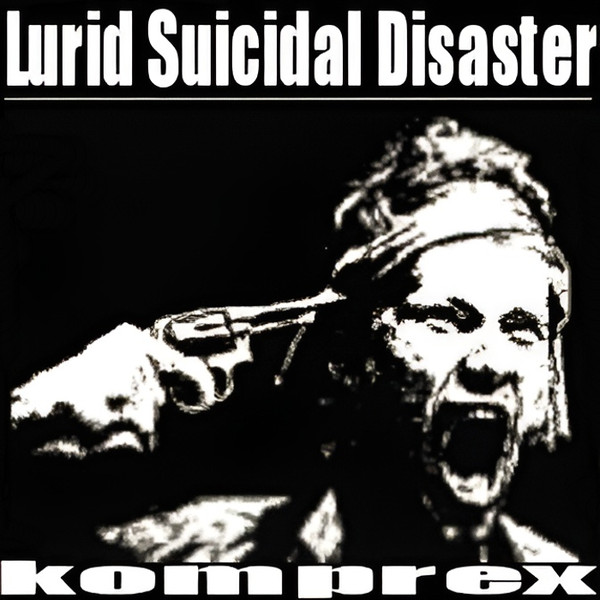 Lurid Suicidal Disaster