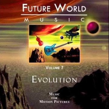 Future World Music Volume 7 - Evolution