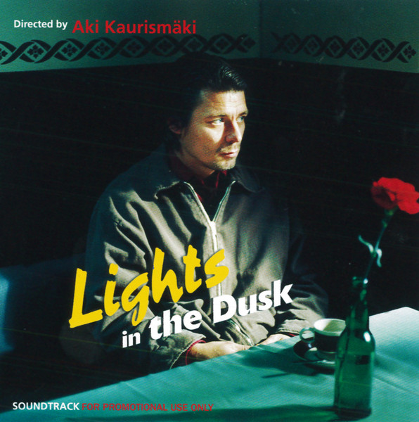 Lights In The Dusk Soundtrack Of The Film By Aki Kaurismäki