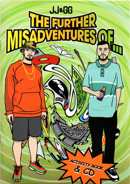The Further Misadventures Of...