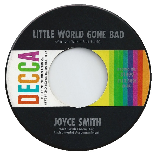 Little World Gone Bad / I Don't Want No One But You