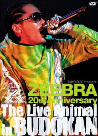 ZEEBRA 20th Anniversary The Live Animal In Budokan