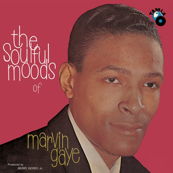 The Soulful Moods Of Marvin Gaye