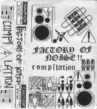 Factory Of Noise Compilation