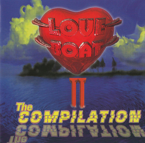 Love Boat II - The Compilation