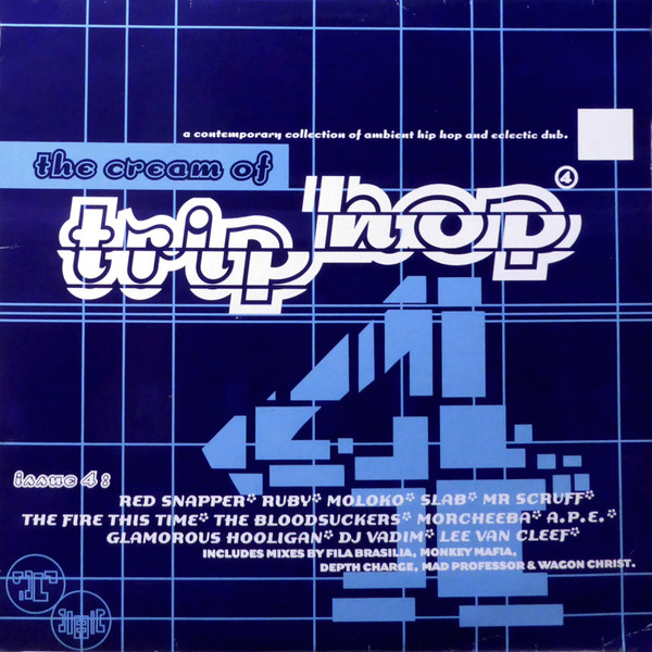 The Cream Of Trip Hop (Issue 4)