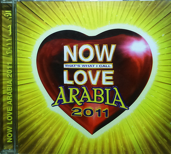 Now That's What I Call Love. Arabia 2011