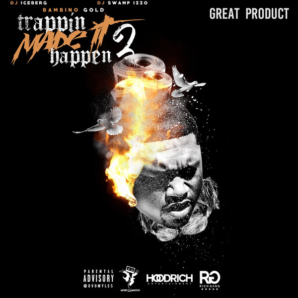 Trappin Made It Happen 2: Great Product