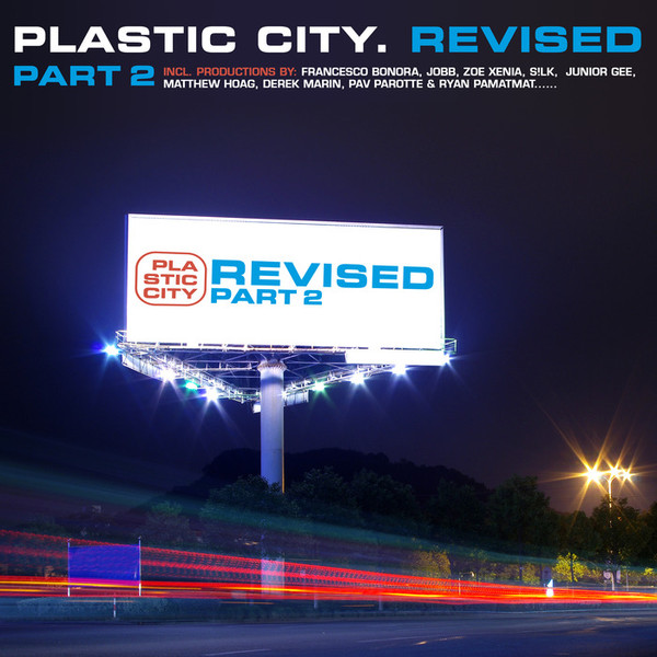 Plastic City. Revised Part 2
