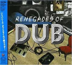 Renegades Of Dub