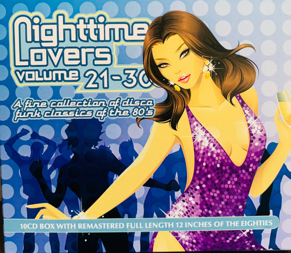 Nighttime Lovers Volume 11-20 (A Fine Collection Of Disco Funk Classics Of The 80's)