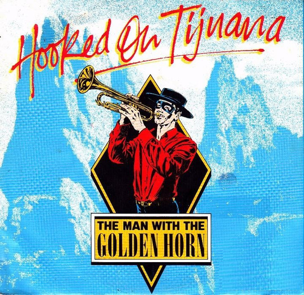 Hooked On Tijuana