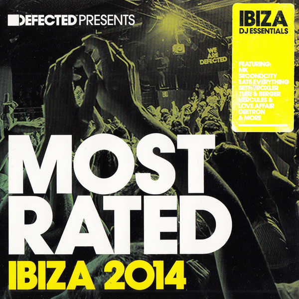 Defected Presents Most Rated Ibiza 2014