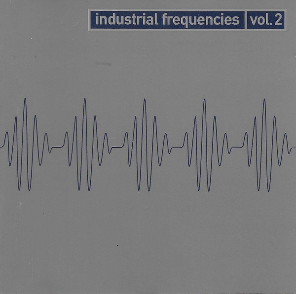 Industrial Frequencies Vol. 2