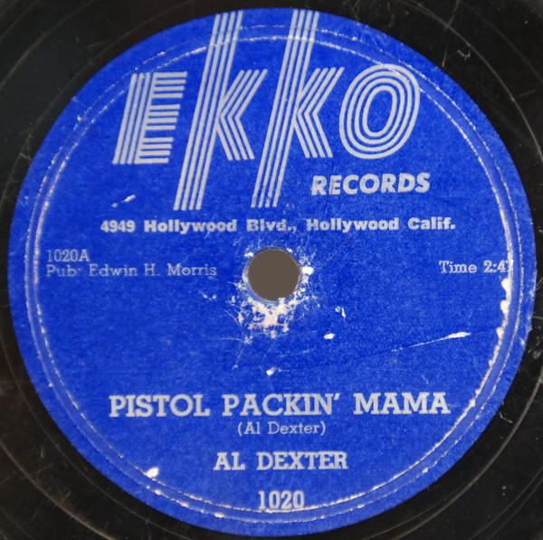 Pistol Packin' Mama / I Won't Be Number Two