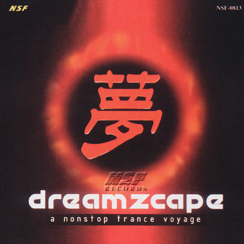Dreamzcape - A Nonstop Trance Voyage