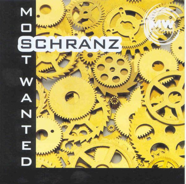 Most Wanted Schranz