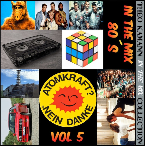 Theo Kamann's In The 80s Mix - Vol.5