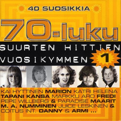 70-luku - Suurten Hittien Vuosikymmen 1
