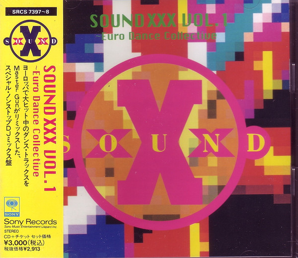 Sound XXX Vol. 1 - Euro Dance Collective