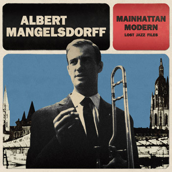 Mainhattan Modern Lost Jazz Files