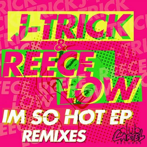 I'm So Hot EP Remixes