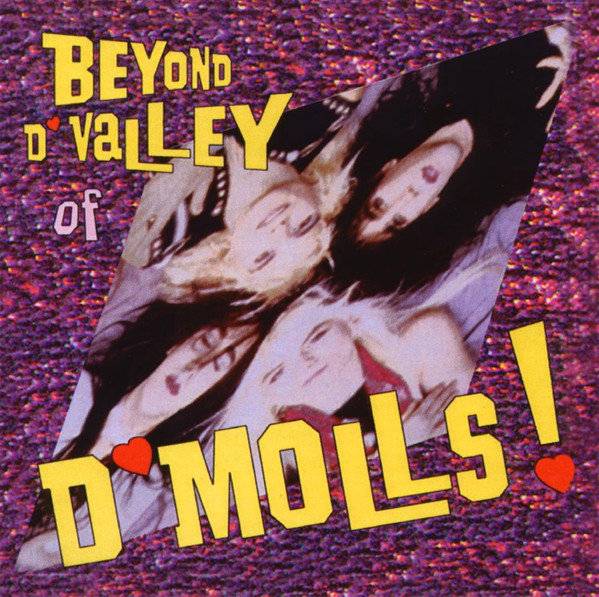 Beyond D'Valley Of D'Molls