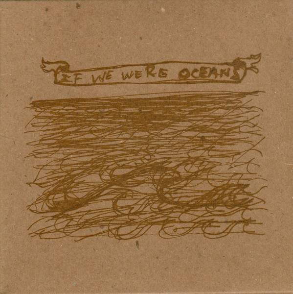 If We Were Oceans