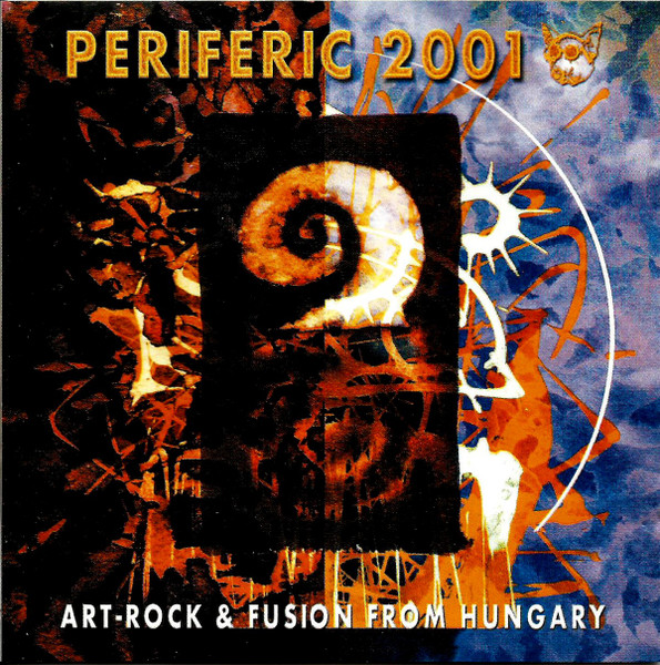 Periferic 2001 –  Art-Rock & Fusion From Hungary