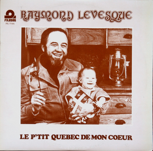 Le P'tit Quebec De Mon Coeur