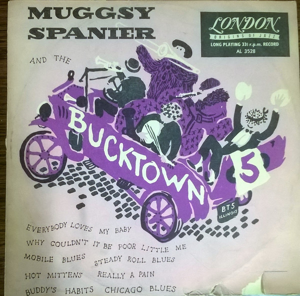 Muggsy Spanier And The Bucktown Five