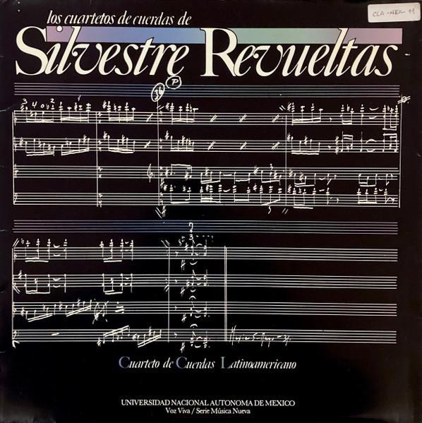 Los Cuartetos De Cuerdas De Silvestre Revueltas