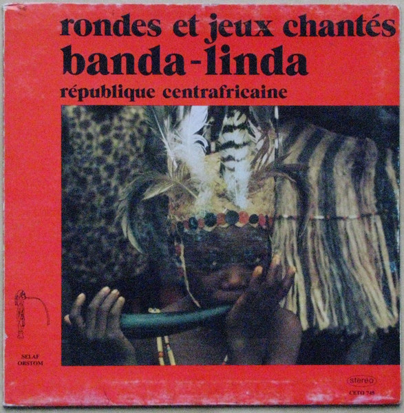 Rondes Et Jeux Chantés - Banda-Linda