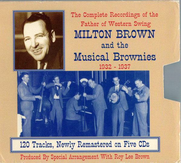 The Complete Recordings Of The Father Of Western Swing, 1932-1937