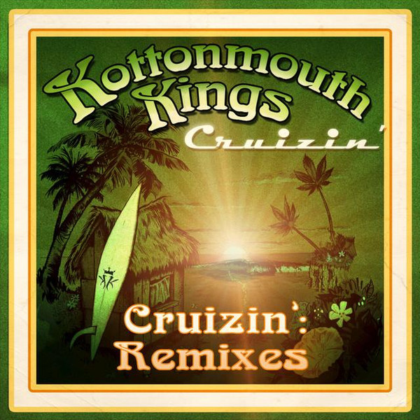 Cruizin': Remixes