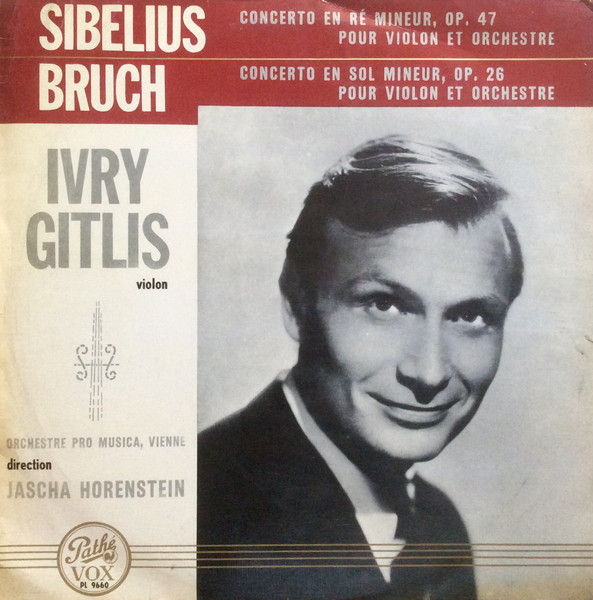 Concerto En Ré Mineur Op.47 Pour Violon Et Orchestre - Concerto En Sol Mineur Op.26 Pour Violon Et Orchestre